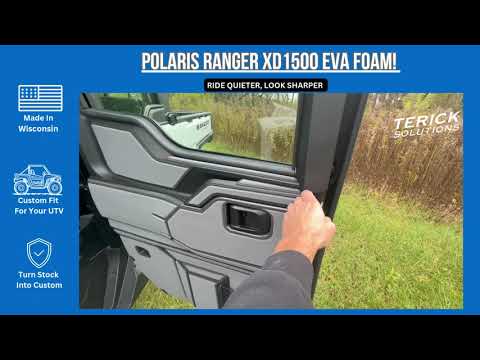 EVA Foam Door Panel / Tunnel Kits Polaris Ranger XD1500